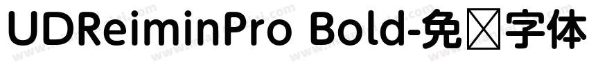 UDReiminPro Bold字体转换